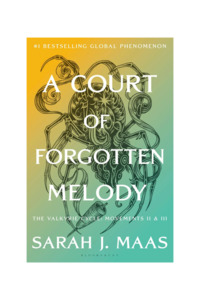 A Court Of Thorns And Roses: A Court of Forgotten Melody | Paperback
