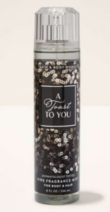 A Toast To You Fine Fragrance Mist