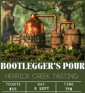 A BOOTLEGGER'S POUR; Herrick Creek Feature Night