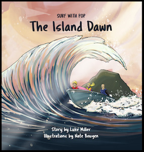 SURF WITH POP THE ISLAND DAWN