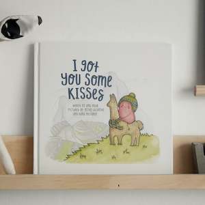 Books: I Got You Some Kisses - hardcover
