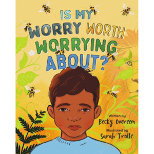 Products: Is My Worry Worth Worrying About? - The Kiwi Kids' Bookstore