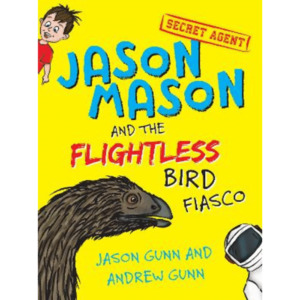 Products: Jason Mason and the Flightless Bird Fiasco - The Kiwi Kids' Bookstore