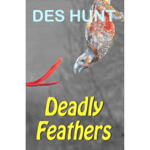 Deadly Feathers - The Kiwi Kids' Bookstore