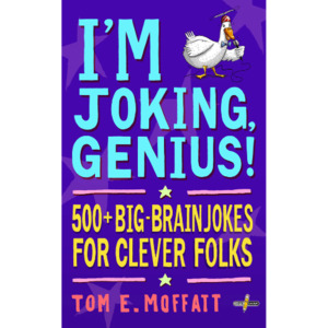 I’m Joking, Genius - The Kiwi Kids' Bookstore