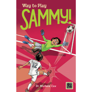 Way to Play Sammy - The Kiwi Kids' Bookstore