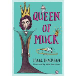Queen Of Muck - The Kiwi Kids' Bookstore
