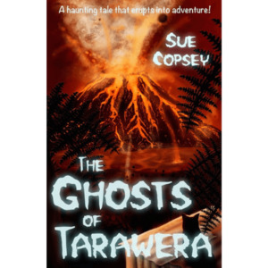 Products: The Ghosts of Tarawera - The Kiwi Kids' Bookstore