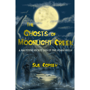 Products: The Ghosts Of Moonlight Creek - The Kiwi Kids' Bookstore