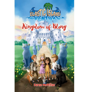 Products: Elastic Island Adventures - Kingdom of Blong - The Kiwi Kids' Bookstore