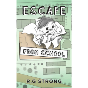 Escape From School - The Kiwi Kids' Bookstore