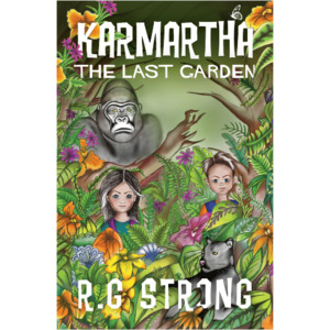 Karmartha – The Last Garden - The Kiwi Kids' Bookstore