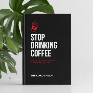 Free E-Free Book - Stop Drinking Coffee: Cutting the Coffee Addiction is Easier &hellip;
