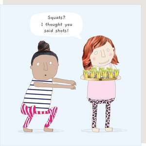 ROSIE MADE A THING CARDS -Squats
