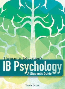 IB Psychology - A Student's Guide (Old Course - 2017)