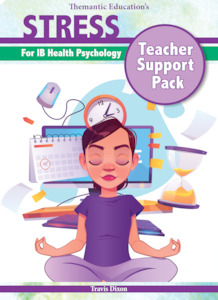 Stress for IB Health Psychology: Teacher Support Pack (Digital)