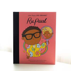Little People, Big Dreams: Ru Paul