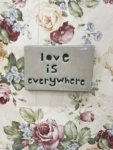 Love is everywhere tile
