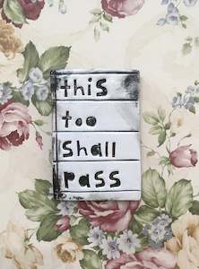 Oblong Tiles: This too shall pass tile