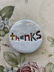 Discs: Ceramic THANKS disc