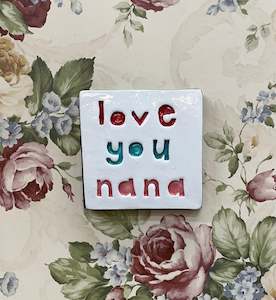 Love you nana tile