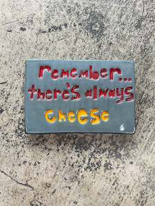 Oblong Tiles: Remember there's always cheese tile