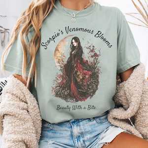 Whimsical Witchy: Scorpio's Venomous Blooms Zodiac Shirt