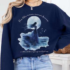 For the Moon Never Beams Without Bringing Me Dreams Annabel Lee Edgar Allan Poe Sweatshirt