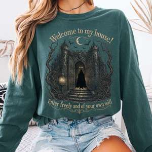 Welcome to My House Enter Freely Dracula Long Sleeve