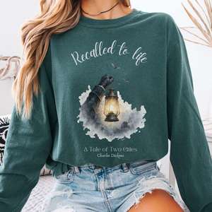 Recalled to Life A Tale of Two Cities Dickens Literary Long Sleeve
