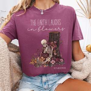 The Earth Laughs in Flowers Ralph Waldo Emerson Tee