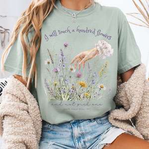 All T Shirts: I Will Touch a Hundred Flowers Edna St. Vincent Millay Literary T-Shirt