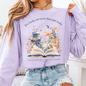 Long Sleeve Tees: For Books Are More Than Books Amy Lowell Literary Long Sleeve