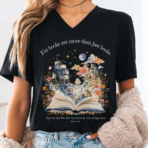 For Books Are More Than Books Amy Lowell Literary V-Neck