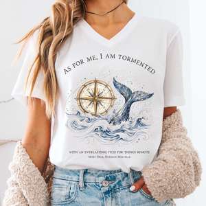 As for Me, I Am Tormented Moby-Dick Melville Literary V-Neck