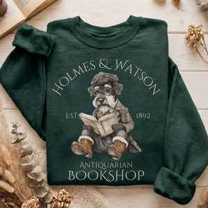 Sweatshirts: Holmes & Watson Antiquarian Bookshop Sherlock Dog Sweatshirt