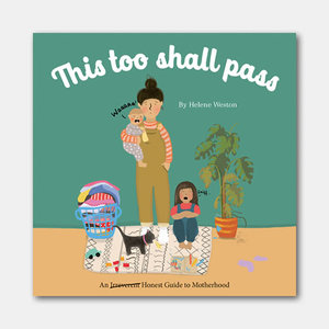 This too shall pass - The Natural Parent Magazine