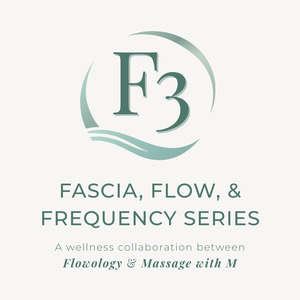 F3: Fascia, Flow, & Frequency Package