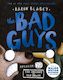 The Serpent and the Beast (the Bad Guys: Episode 19)