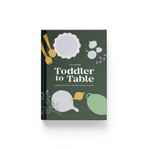 Toddler to Table - The Nutrition Clinic