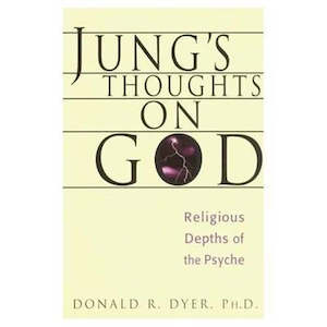 Jung’s Thoughts on God: Religious Depths of the Psyche
