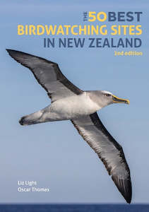 Travel Writing: The 50 Best Birdwatching Sites in New Zealand 2nd Ed