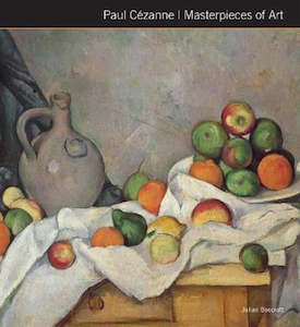 Art: Paul Cezanne: Masterpieces of Art