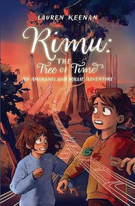 Young Adults Fiction: Rimu: The Tree of Time (An Amorangi and Millie Adventure)
