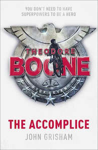 Young Adults Fiction: Theodore Boone #7: The Accomplice