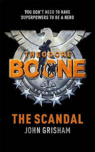 Young Adults Fiction: Theodore Boone #6: The Scandal