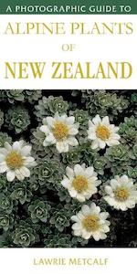 Science Mathematics: A Photographic Guide to Alpine Plants of New Zealand