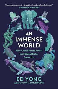 Science Mathematics: An Immense World: How Animal Senses Reveal the Hidden Realms Around Us