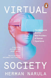 Science Mathematics: Virtual Society: The Metaverse and the New Frontiers of Human Experience