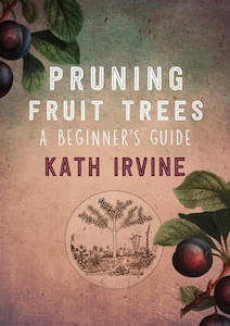 Pruning Fruit Trees: A Beginner's Guide
